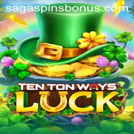 Explore the Thrilling World of TenTonWaysLuck With SagaSpins